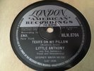 LITTLE ANTHONY : TEARS ON MY PILLOW / TWO PEOPLE IN THE WORLD.  UK.78.rpm (1958)