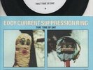 EDDY CURRENT SUPPRESSION RING   Rare 2007 Oz Only 7