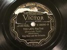 JAZZ KING OLIVER Too Late / What You Want Me To Do VICTOR 38090  V++