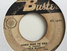Prince Buster; Hard Man Fe Ded / Prince Buster All Stars; I Won’t Let You Cry