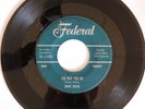 JIMMY NOLEN   The Way You Do FEDERAL POPCORN NEW BREED RHYTHM & BLUES 45 HEAR