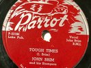John Brim Jimmy Reed Eddie Taylor BLUES 78 Tough Times / Gary Stomp PARROT HEAR
