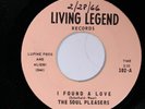 The Soul Pleasers LIVING LEGEND 102 M- SOUL GROUP SOUND DEEP SOUL 45