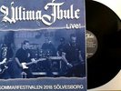 ULTIMA THULE - LIVE  / SOMMARFESTIVALEN 2018 SÖLVESBORG LP 272 Ex.