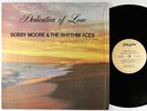 Bobby Moore & Rhythm Aces - Dedication Of Love LP - Phinal - Rare Soul Funk VG++