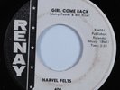 Northern Soul 45 NARVEL FELTS Girl Come Back RENAY HEAR