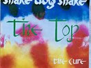 THE CURE shake dog shake / the top -  french 7