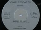 Modern Soul 45 CARLOS WILLIAMS Closer To You SONIC RESEARCH 33rpm HEAR