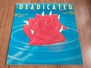 VARIOUS ARTISTS - DEADICATED 2LP 1991 ARISTA BARELY PLAYED NEAR MINT