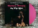 Barbara Howard - On The Rise (Pink Vinyl LP+MP3 Colemine Rare Soul Funk Ohio)