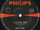 BOBBY HEBB 45:  A SATISFIED MIND/LOVE, LOVE, LOVE  AUSSIE PHILIPS 288 M & M 1966