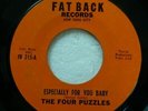 FOUR PUZZLES soul 45 Especially For You Baby/Right Or Wrong NM Fat Back fm711