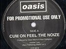 OASIS (MANCHESTER GROUP) Cum On Feel The Noize 12
