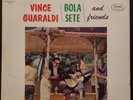 VINCE GUARALDI, BOLA SETE & FRIENDS Self Titled FANTASY Vinyl Record LP VG