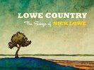 LOWE COUNTRY THE SONGS OF NIC LOWE COUNTRY THE SONGS OF NICK LP VINYL  NEW