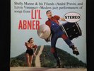Shelly Manne & His Friends-Li'l Abner-Stereo 7019-SUPER CLEAN COPY