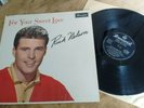 RICK NELSON FOR YOUR SWEET LOVE VINYL LP ORIG 1st UK BRUNSWICK 1963 EX+