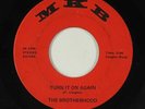 Garage Fuzz 45 - Brotherhood - Turn It On Again - MKB - mp3