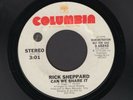 RICK SHEPPARD Can We Share It 45 7