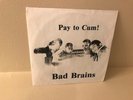 BAD BRAINS PAY TO CUM 7 INCH VINYL 1979 FIRST PRESSING USA