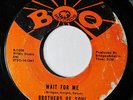 BROTHERS OF SOUL-WAIT FOR ME ON BOO NORTHERN 45-STRONG VG+ HEAR
