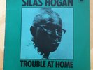 SILAS HOGAN   Trouble at home   UK BLUE HORIZON 2431008 NEAR MINT LP
