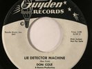 DON COLE Lie Detector Machine Guyden WLP Promo Rockabilly VG++ 45 HEAR