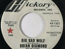 BRIAN DIAMOND Big Bad Wolf Hickory WLP Promo UK Beat VG+ 45 HEAR