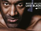 Marcus Miller - Laid Black