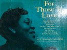 DINAH WASHINGTON... EMARCY 36011...FOR THOSE IN LOVE...BLUE LABEL DG