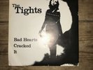 The Tights, Bad Hearts Vinyl Single.