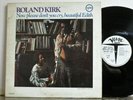 Roland Kirk Now Please Don't You Cry Beautiful Edith Orig Mono DG WLP RVG VG++