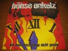 Böhse Onkelz-Wir ham' noch lange nicht genug LP,Bellaphon Germany 1991,mint