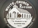 Blackwood Brothers Quartet 78 RPM White Church Record Wonderful To Me