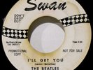 THE BEATLES - HEAR IT - I'LL GET YOU - VERY RARE 1964 ONE SIDED PROMO COPY