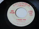 Bob Dylan, I Want You / Just Like Tom Thumb`s Blues, Mono Promo 7
