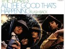 LEAVES - ALL THE GOOD THAT'S HAPPENING - EXCELLENT - ORIGINAL ISSUE