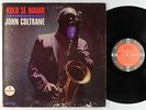 John Coltrane - Kulu Se Mama LP - Impulse - MAS-91151 Club Mono VG+