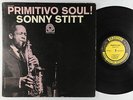 Sonny Stitt - Primitivo Soul LP - Prestige - PR 7302 Mono