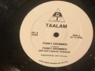 TAALAM Funky Drummer (Hip Hop Fanatic Version) 12” Vinyl EP