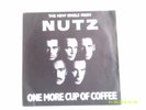 Nutz- One More Cup Of Coffee  EX