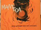 Dizzy Gillespie And His Orchestra ?– Manteca Label:Verve Records