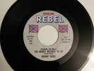 Rare Confederate Country JOHNNY REBEL Keep A Workin Big Jim Rebel #511  45  VG+
