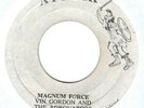 Reggae 45 Vin Gordon - Magnum Force ATTACK