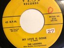 THE LADDERS   MY LOVE IS GONE / HEY PRETTY BABY    VEST   Rare Orig. Doo Wop