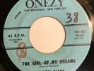 THE DON JUANS   THE GIRL OF MY DREAMS   ONEZY   Rare Orig. ‘59 DOO WOP 45