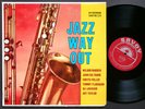 WILBUR HARDEN Jazz Way Out LP SAVOY MG 12131 US 1958 DG MONO John Coltrane VG+