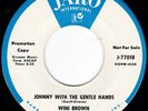 Moody Femme Popcorn Jazz Noir WINI BROWN Johnny With the Gentle Hands 45 HEAR