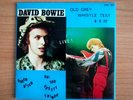DAVD BOWIE - vinile 45giri , Live version 2/8/72, RARO  INTROVABILE