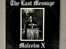 THE LAST MESSAGE MALCOLM X Original 1st Mono Pressing Vinyl All Platinum MX 101